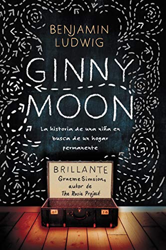 Ginny Moon: La Listoria De Una Nina En Busca De Un Logar Permanente