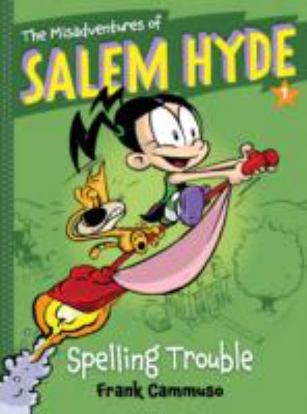 Spelling Trouble (The Misadventures of Salem Hyde, Bk 1)
