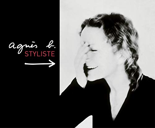 Agnès B: Styliste (Hardcover)