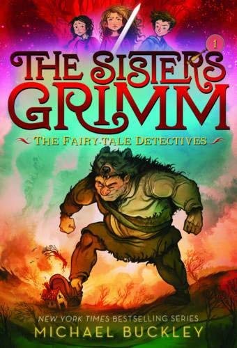 Fairy-Tale Detectives (The Sisters Grimm, Bk. 1 - 10th Anniversary Edtion)