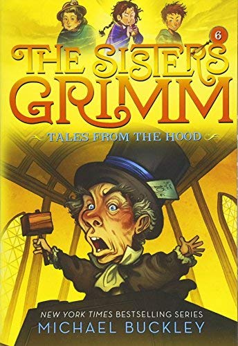 Tales From the Hood (The Sisters Grimm, Bk. 6)