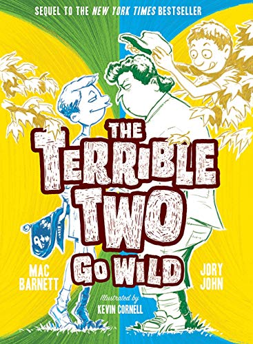 The Terrible Two Go Wild (The Terrible Two, Bk. 3)