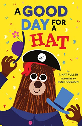 A Good Day for a Hat (Hardcover)
