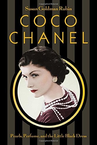 Coco Chanel: Pearls, Perfume, and the Little Black Dress (Hardcover)