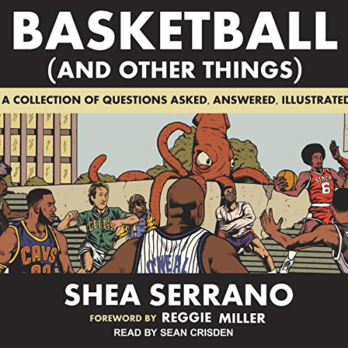 Basketball (and Other Things): A Collection of Questions Asked, Answered, Illustrated (Softcover)