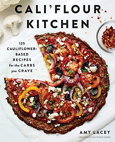 Cali’flour Kitchen – 125 Cauliflower-Based Recipes for the Carbs you Crave (Softcover)
