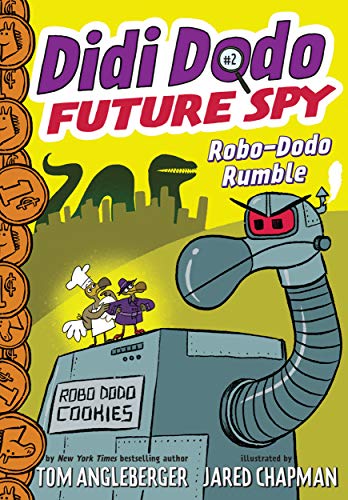 Robo-Dodo Rumble (Didi Dodo Future Spy, Bk. 2)