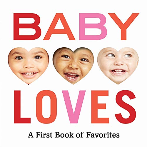 Baby Loves: A First Book of Favorites