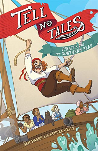 Pirates of the Southern Seas (Tell No Tales)