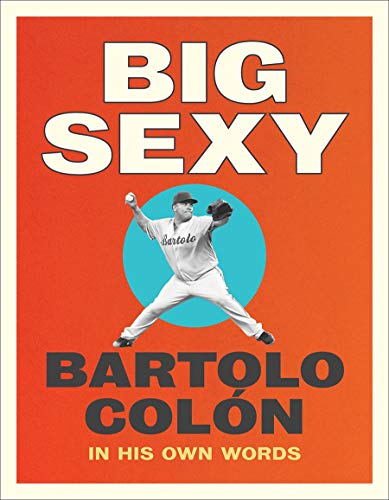 Big Sexy: In His Own Words (Hardcover)