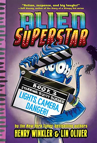 Lights, Camera, Danger (Alien Superstar, Bk. 2)