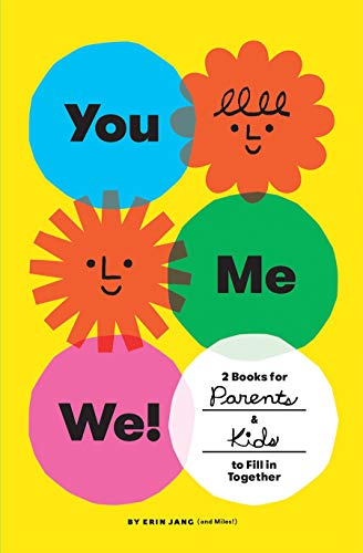 You, Me, We!: 2 Books for Parents and Kids to Fill in Together