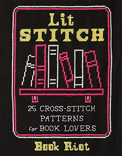 Lit Stitch: 25 Cross-Stitch Patterns for Book Lovers