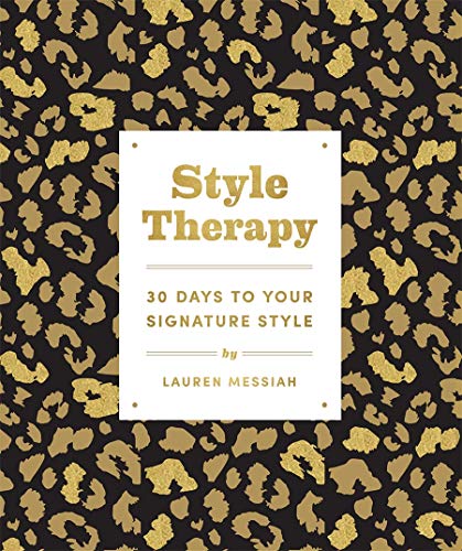 Style Therapy; 30 Days to Your Signature Style