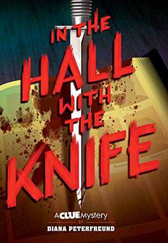 In the Hall with the Knife (A Clue Mystery, Bk. 1)