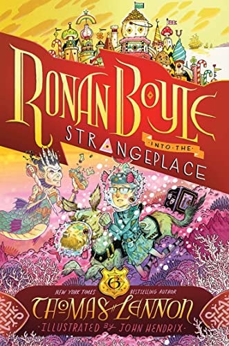 Ronan Boyle Into the Strangeplace (Ronan Boyle, Bk. 3)