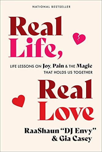 Real Life, Real Love: Life Lessons on Joy, Pain and the Magic That Holds Us Together