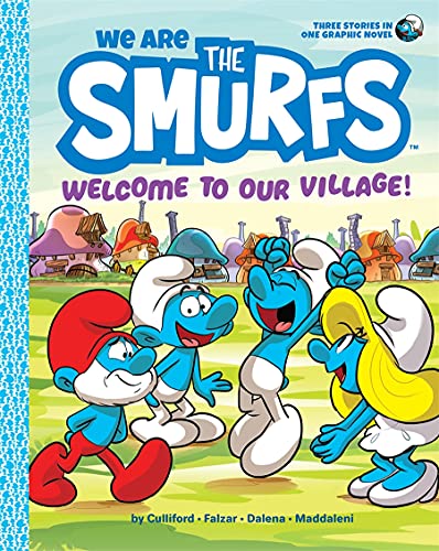 Welcome to Our Village! (We Are the Smurfs, Bk. 1)