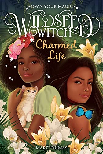 Charmed Life (Wildseed Witch, Bk. 2)