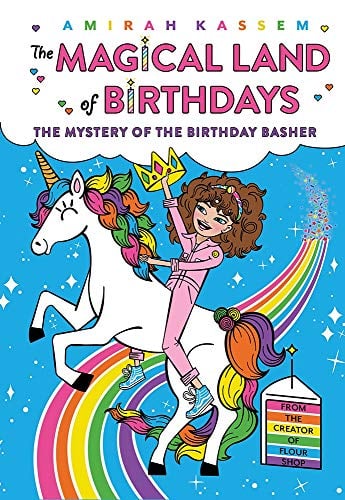 The Mystery of the Birthday Basher (The Magical Land of Birthdays, Bk. 2)
