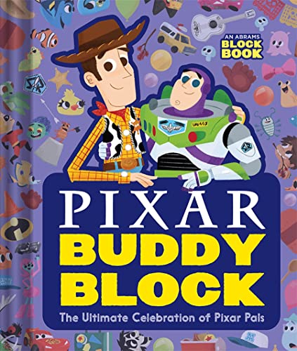 Pixar Buddy Block: The Ultimate Celebration of Pixar Pals (Abrams Block Book)