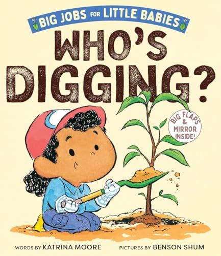 Who's Digging? (Big Jobs for Little Babies)