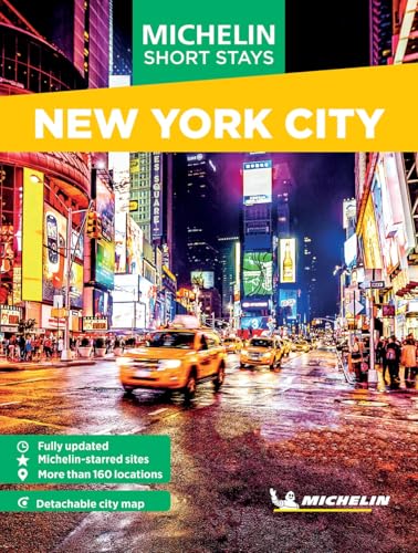 New York City (Michelin Short Stays Travel Guide)