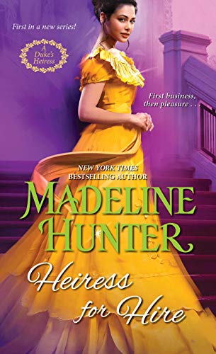 Heiress for Hire (A Duke's Heiress Romance, Bk. 1)