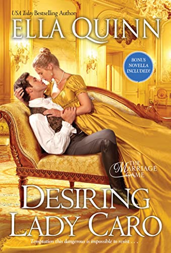 Desiring Lady Caro (The Marriage Game, Bk. 4)