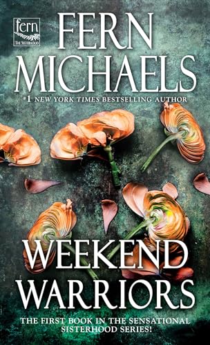 Weekend Warriors (Sisterhood, Bk. 1)