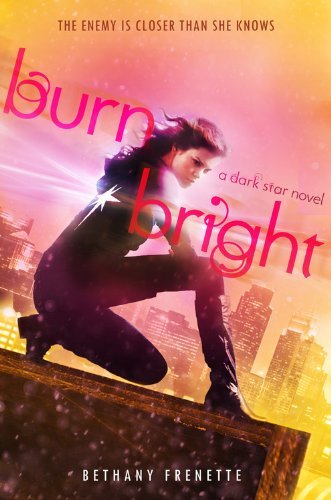Burn Bright (Dark Star, Bk. 2)