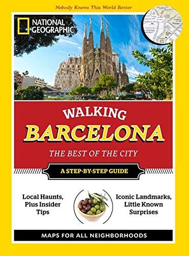 Barcelona (National Geographic Walking, The Best of the City)