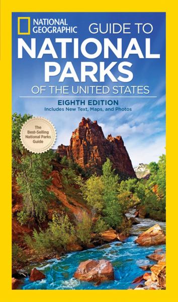 National Geographic Guide to National Parks of the United States (8th Edition)