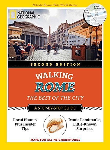 National Geographic Walking Rome: The Best of the City (2nd Edition)
