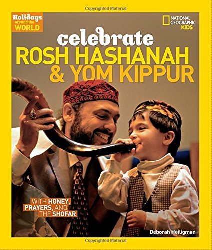 Celebrate Rosh Hashanah & Yom Kippur (Holidays Around the World)