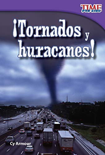 Tornados y Huracanes! (Time for Kids)