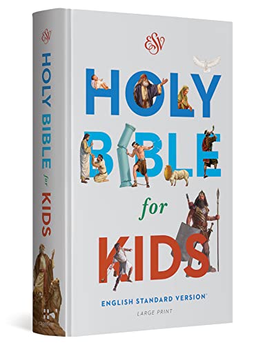 ESV, Large Print Holy Bible for Kids