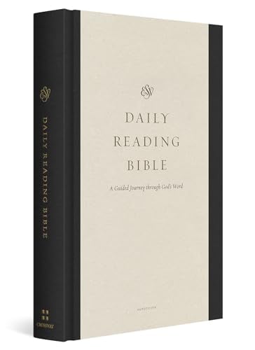 ESV Daily Reading Bible: A Guided Journey Through God's Word