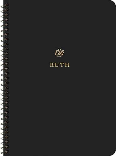 ESV, Scripture Journal: Ruth (Spiral-Bound Edition)