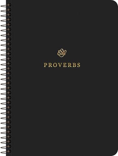 ESV, Scripture Journal: Proverbs (Spiral-Bound Edition)
