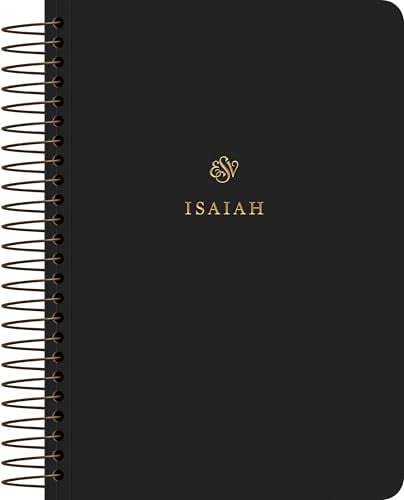 ESV, Scripture Journal: Isaiah (Spiral-Bound Edition)