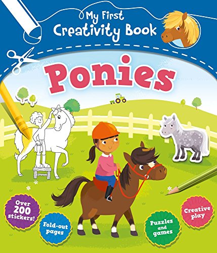 Ponies (My First Creativity Books)