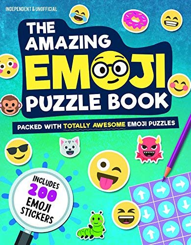 The Amazing Emoji Puzzle Book: Packed With Totally Awesome Emoji Puzzles and 200 Emoji Stickers