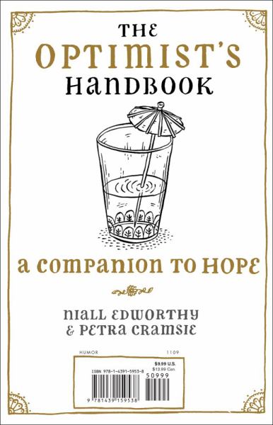 The Optimist's/Pessimist's Handbook: A Companion to Hope/Despair