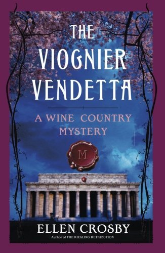 The Viognier Vendetta (A Wine Country Mystery, Bk. 5)