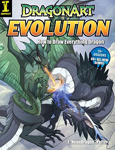 Dragonart Evolution: How to Draw Everything Dragon