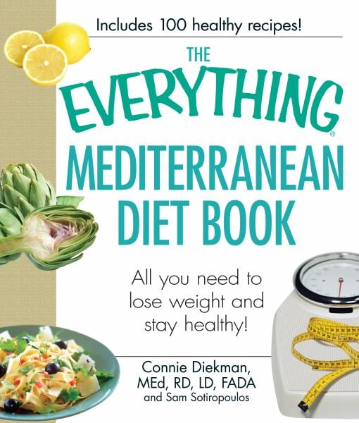 The Everything Mediterranean Diet Book