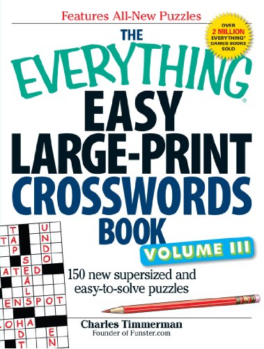 Easy Large-Print Crosswords Book, Volume III (The Everything)