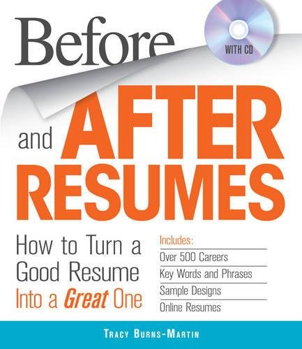 Before and After Resumes: How to Turn a Good Resume Into a Great One (Softcover)