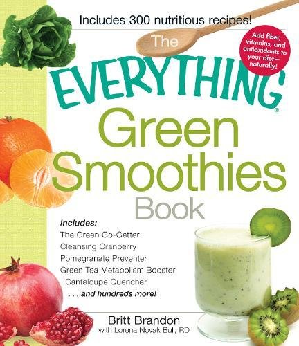 Green Smoothies Book (The Everything)